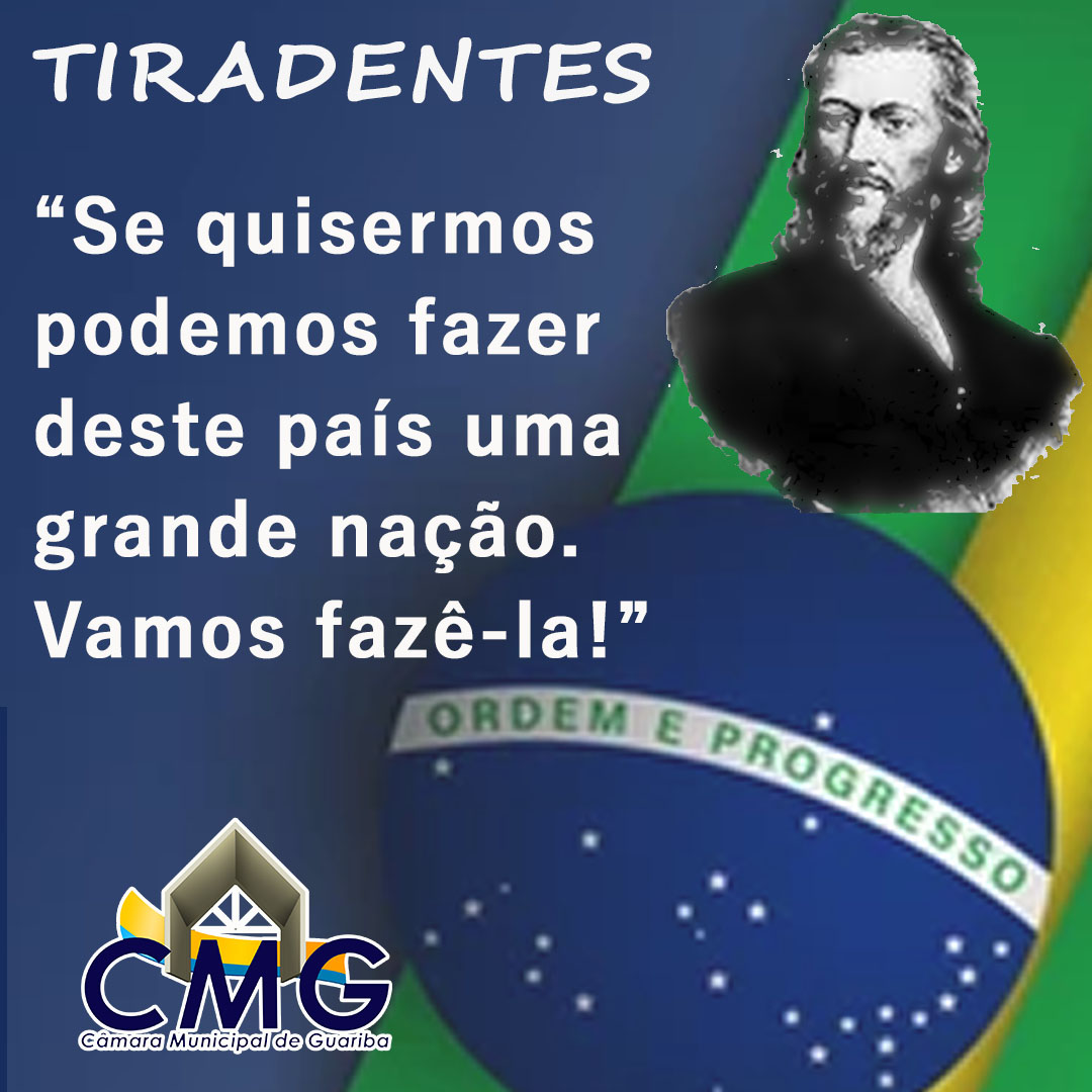 21  de abril - TIRADENTES