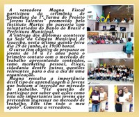 A vereadora Magna Fiscal participou da cerimônia de formatura da 1ª. Turma do Projeto “Jovens Talentos” 