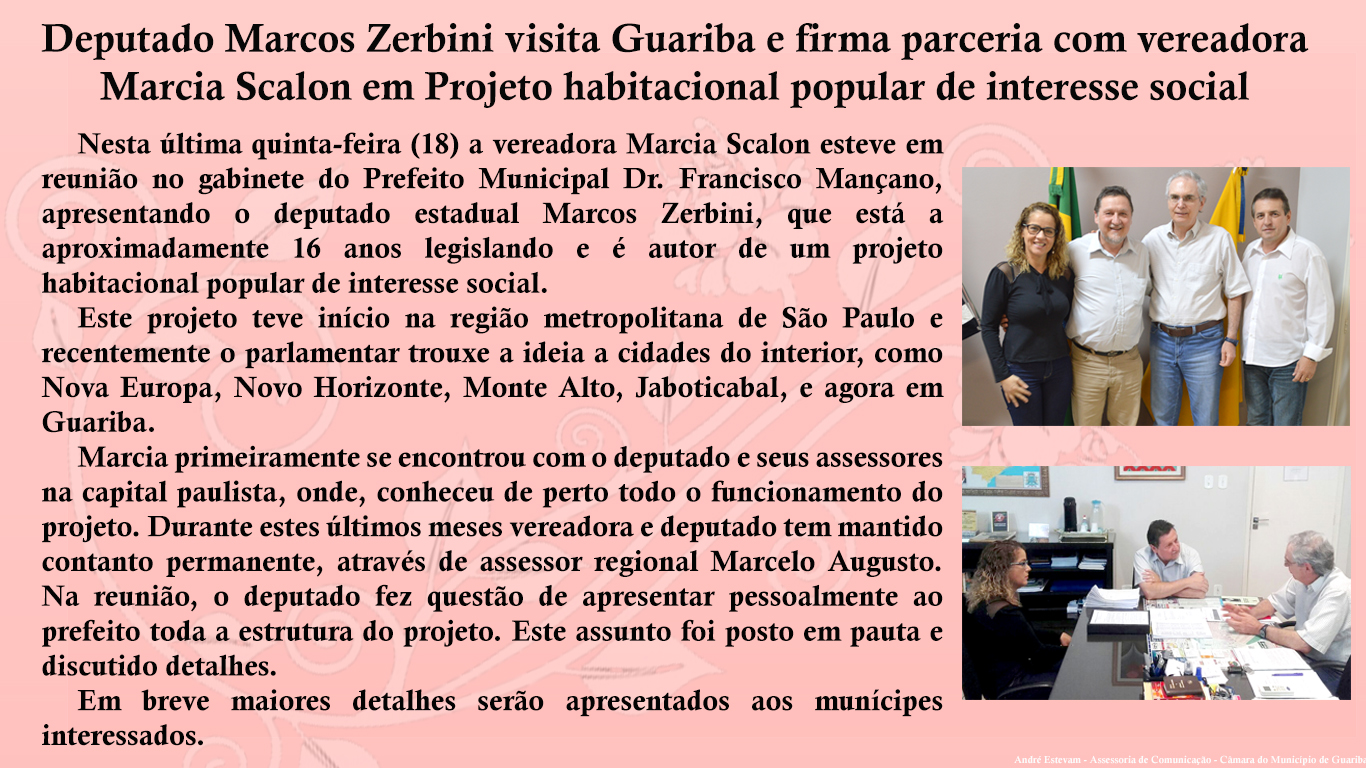 Deputado Marcos Zerbini visita Guariba e firma parceria com vereadora Marcia Scalon em Projeto habitacional popular de interesse social 