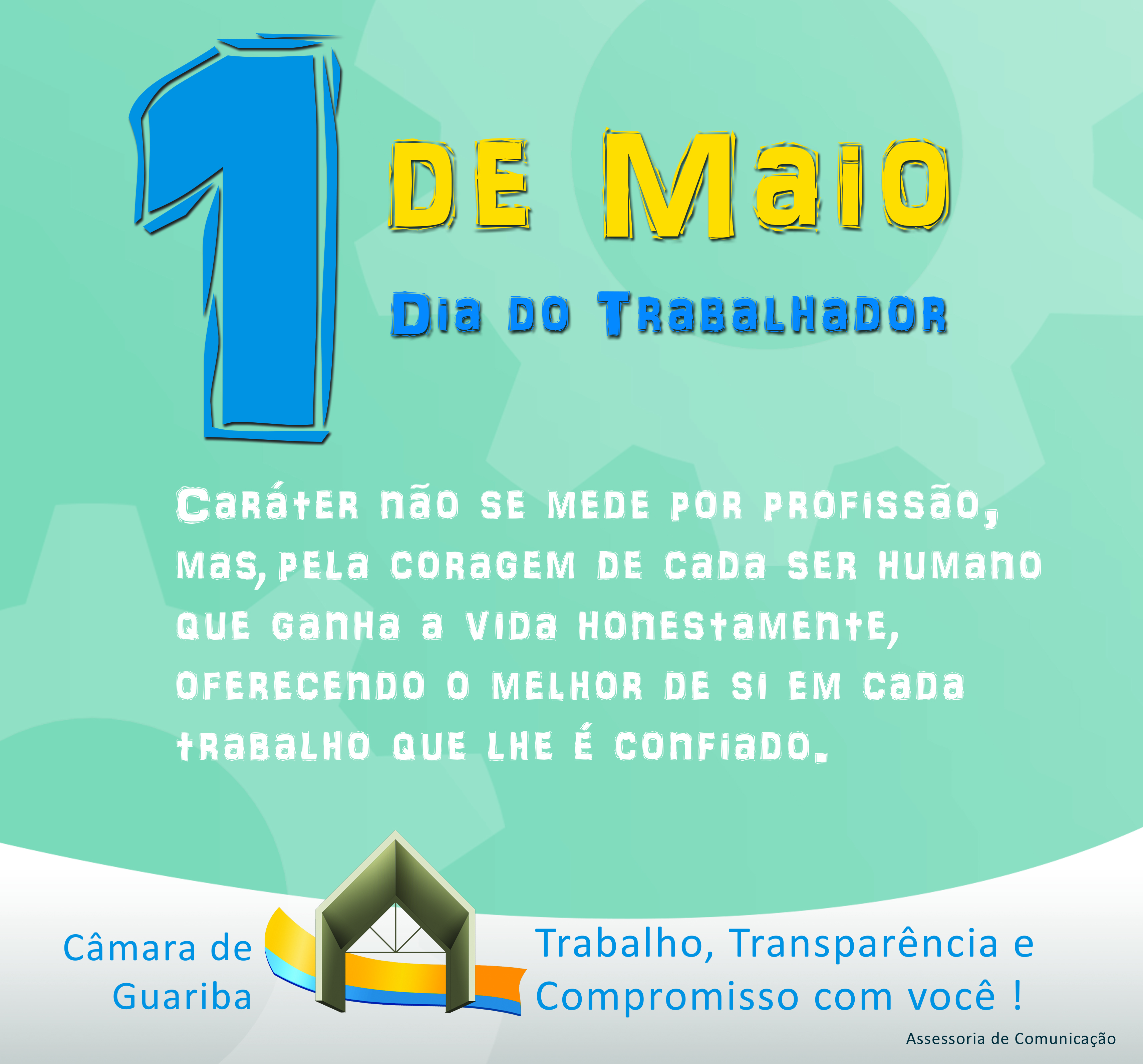 Parabéns Trabalhadores!