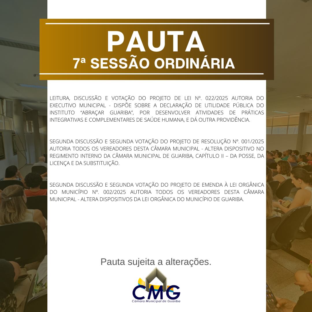 Pauta 7ª Sessão Ordinária