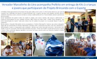 Vereador Marcelinho do Lino acompanha Prefeito e entrega Kits aos participantes do Projeto Brincando nas férias 