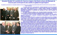 Vereador Nivaldo TLC e prefeito Dr. Francisco viajam a São Paulo na busca de recursos.