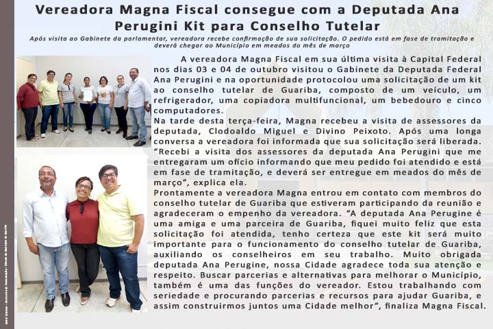 Vereadora Magna Fiscal consegue com a Deputada Ana Perugini Kit para Conselho Tutelar